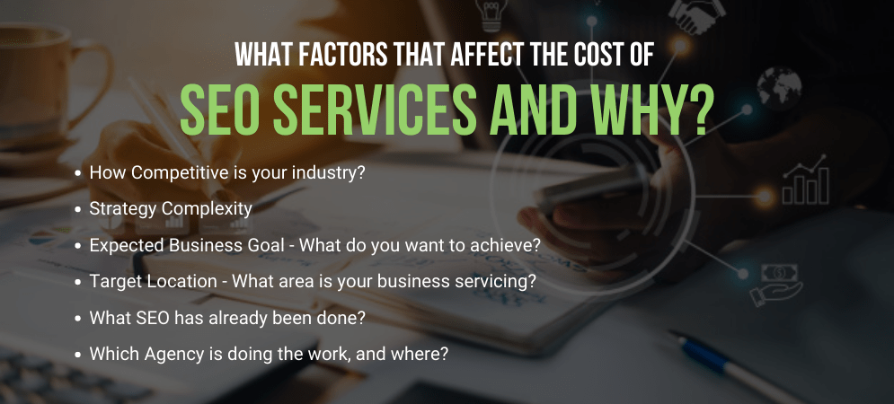 4 What Factors that Affect the Cost of SEO Services and Why?