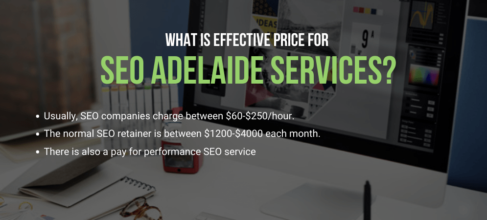 5 What is effective price for SEO Adelaide Services