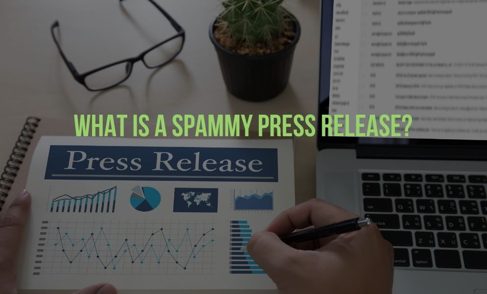 What is a Spammy Press Release?